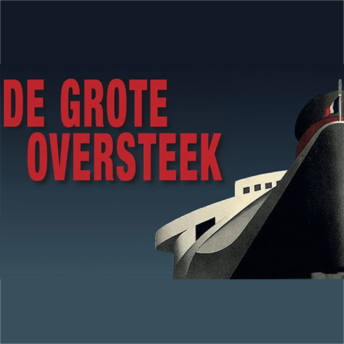 De Grote Oversteek De Grote Oversteek