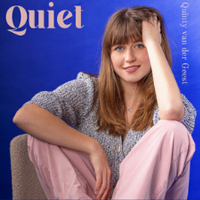 Quiet - Quinty van der Geest Quiet - Quinty van der Geest